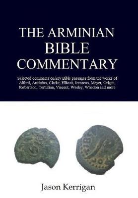 The Arminian Bible Commentary