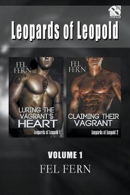 Leopards of Leopold, Volume 1 [Luring the Vagrant's Heart
