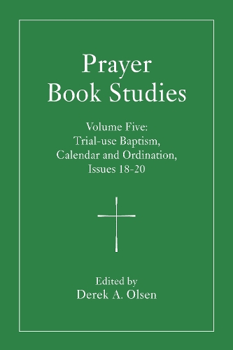 Prayer Book Studies Volume Five
