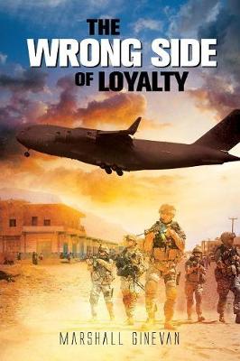 The Wrong Side of Loyalty