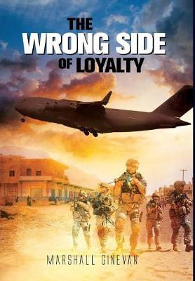 The Wrong Side of Loyalty