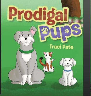 Prodigal Pups
