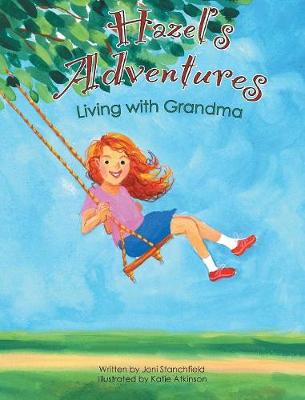 Hazel's Adventures Living With Grandma