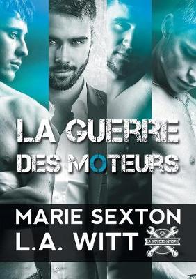La Guerre Des Moteurs