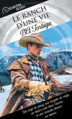Le Ranch d'Une Vie