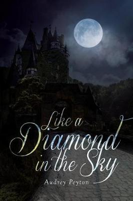 Like a Diamond in the Sky