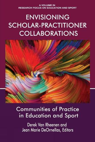 Envisioning Scholar-Practitioner Collaborations