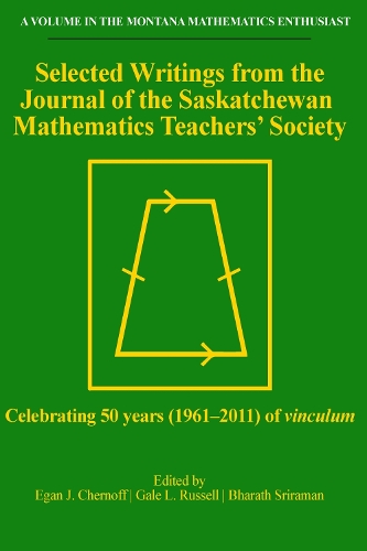 Selected Writings from the Journal of the Saskatchewan Mathematics Teachers' Society