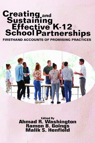 Creating and Sustaining Effective K-12 School Partnerships