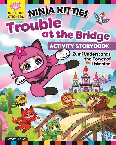 Ninja Kitties Trouble at the Bridge Activity Storybook