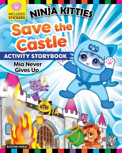 Ninja Kitties Save the Castle Activity Storybook