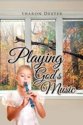 Playing God's Music