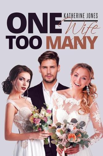 One Wife Too Many
