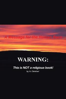 A Message for the Human Race