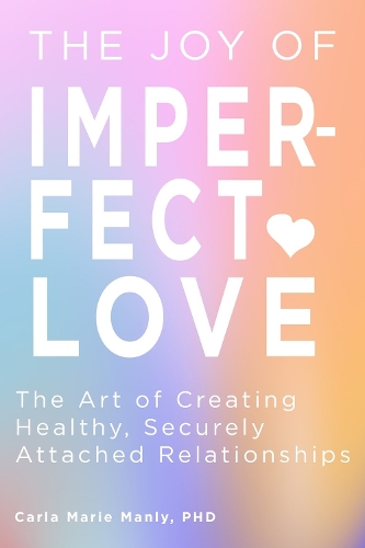 The Joy of Imperfect Love