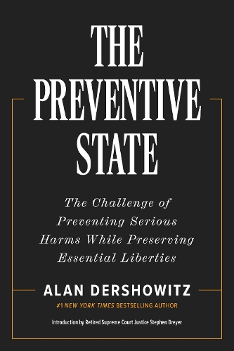 The Preventative State