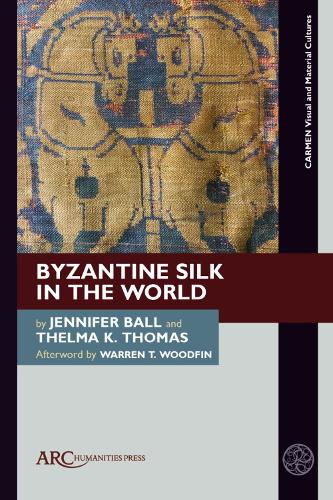 Byzantine Silk in the World