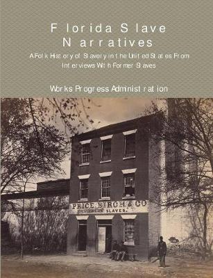 Florida Slave Narratives