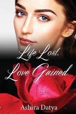 Life Lost, Love Gained