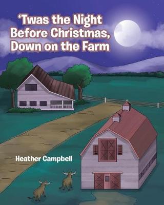 'Twas the Night Before Christmas, Down on the Farm