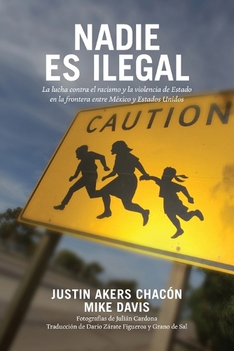 Nadie Es Ilegal