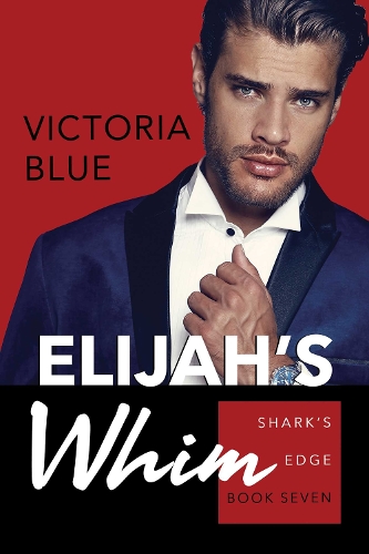 Elijah's Whim Volume 7