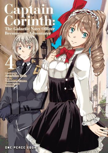 Captain Corinth Volume 4: The Galactic Navy Officer Becomes an Adventurer