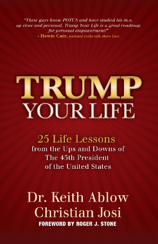 Trump Your Life