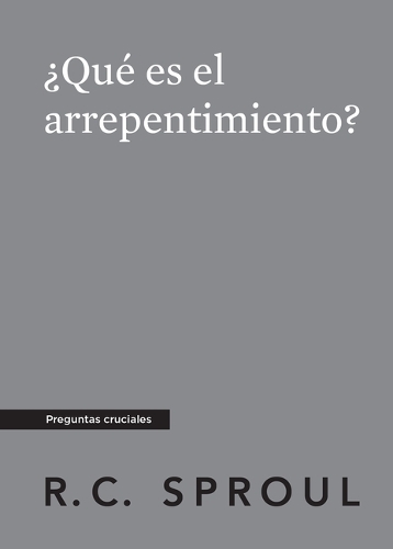Qué Es El Arrepentimiento?, Spanish Edition