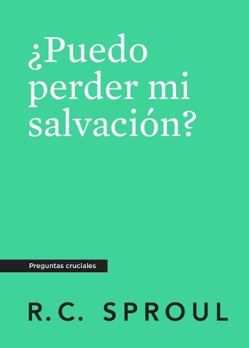 Puedo Perder Mi Salvación?, Spanish Edition
