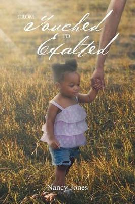 From Touched to Exalted