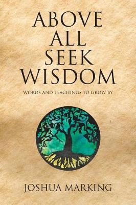 Above All Seek Wisdom