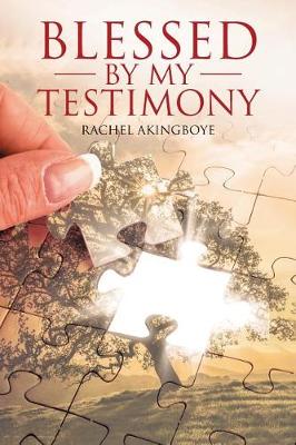 Blessed by My Testimony