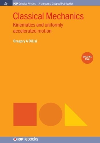 Classical Mechanics, Volume 2