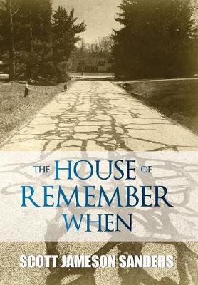 The House of Remember When