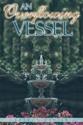 An Overflowing Vessel