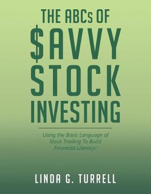 The ABCs of Savvy Stock Investing