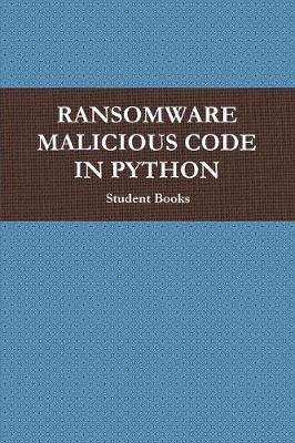 Ransomware Malicious Code in Python