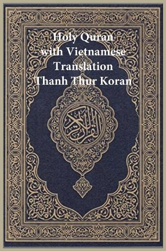 Holy Quran with Vietnamese Translation - Clear and Easy to Read