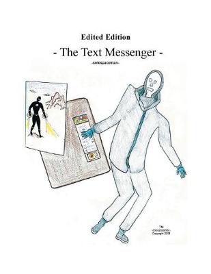 The Text Messenger