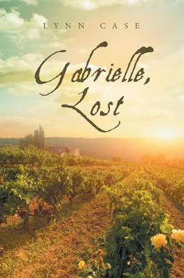Gabrielle, Lost