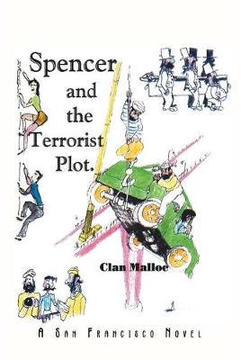 Spencer and the Terrorist Plot