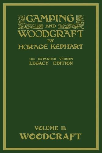 Camping and Woodcraft Volume 2