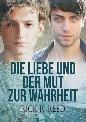 Die Liebe und der Mut zur Wahrheit