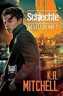 Schlechte Gesellschaft