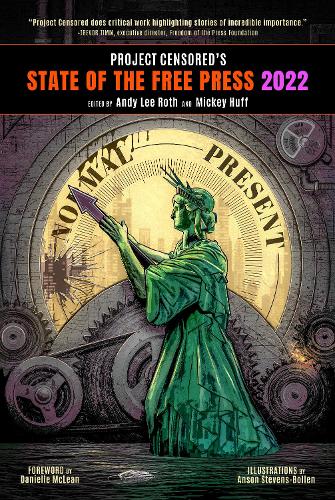 Project Censored's State of the Free Press 2022