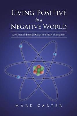 Living Positive in a Negative World