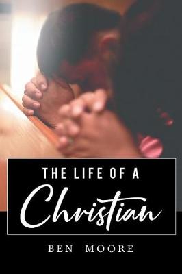 The Life of a Christian