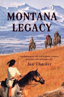 Montana Legacy