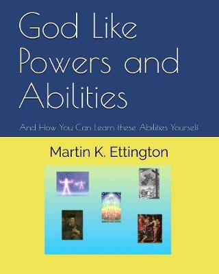 God Like Powers & Abilities